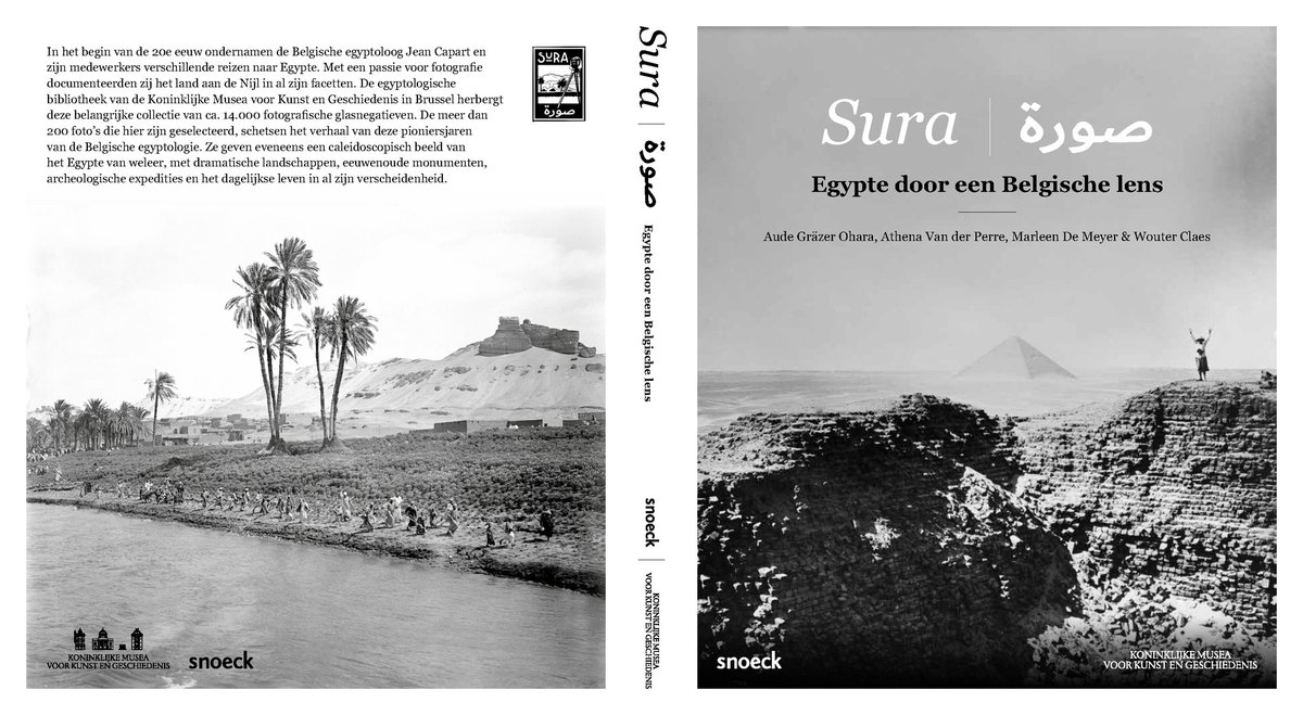 ProjectSura's tweet photo. Available in English, French, and Dutch, each with an Arabic translation of the introductory chapter.

Aude Gräzer Ohara, Athena Van der Perre, Marleen De Meyer &amp; Wouter Claes. 2023. Sura: Egypt through a Belgian Lens. Gent: Snoeck. ISBN : 9789461617767, https://t.co/Dc50edB8NG https://t.co/3FRg0WGMAO