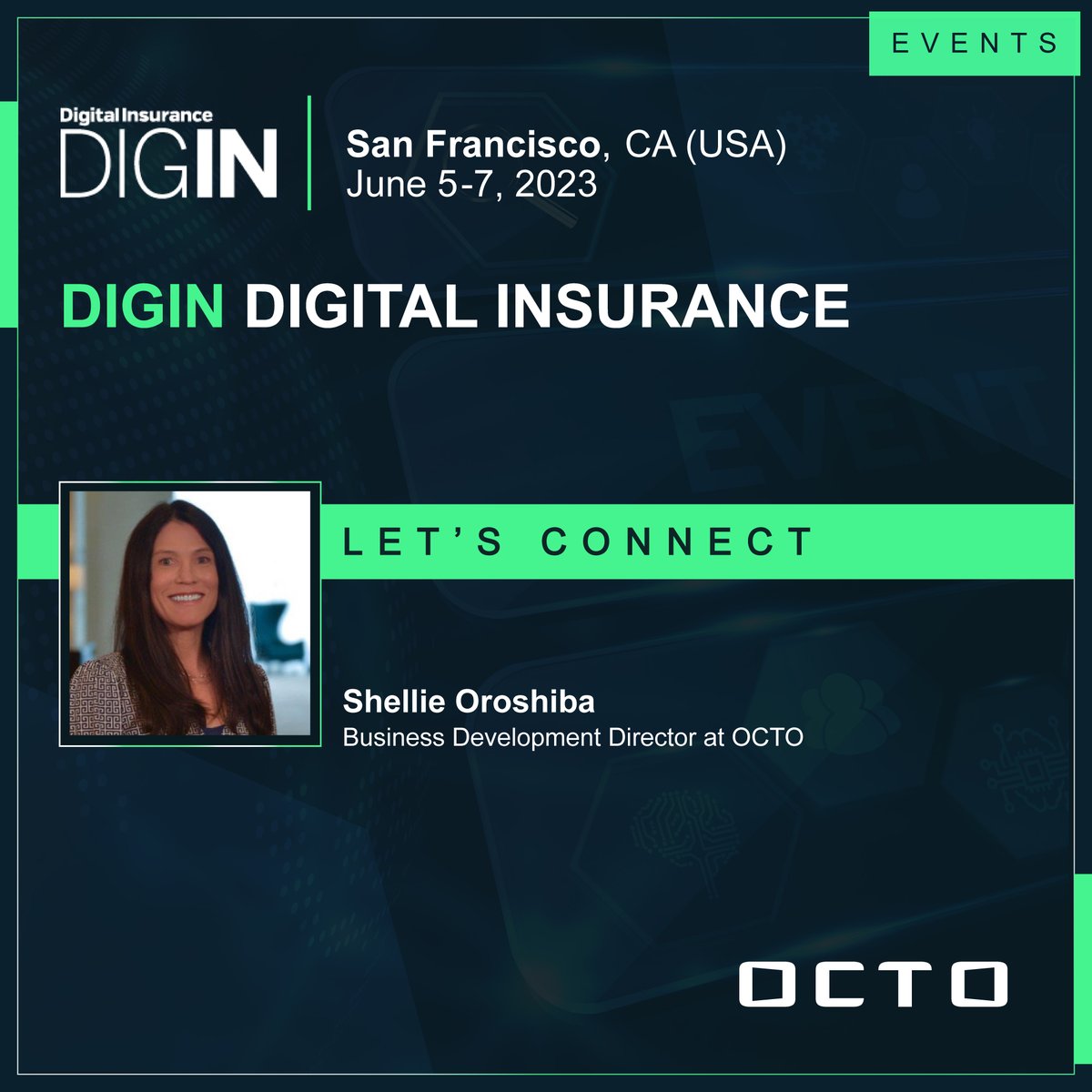 June 5-7, 2023 – San Francisco, California
Next week, @ Shellie Oroshiba, OCTO's Director of Business Development, will attend #DIGINEvent.
🤝 If you are also attending the event, don't miss the opportunity to connect with Shellie.
#insurance #iot #telematics