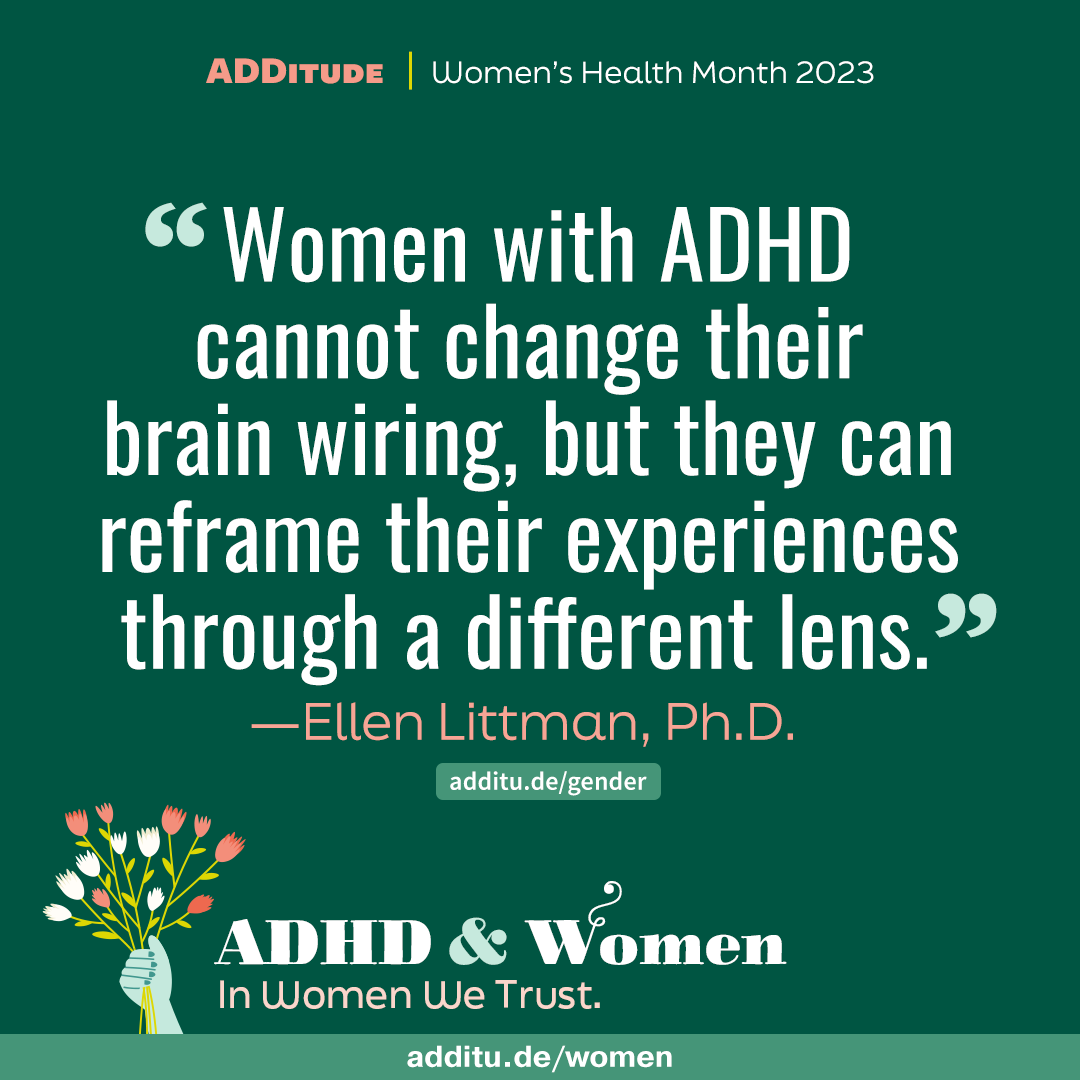 'Women with ADHD cannot change their brain wiring, but they can reframe their experiences through a different lens.'additu.de/gender#womensh… #WomensHealthMonth #adhdinwomen