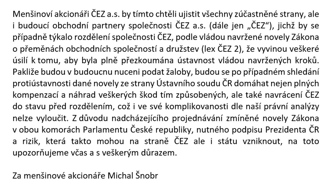 Po prvních právních konzultacích se menšinoví  akcionáři #ČEZ staví k vládní novele Zákona o přeměnách takto. Postup vlády v této věci považujeme za neodůvodněný, argumenty zvoleného postupu vlády prokazatelně za nepravdivé. Celý návrh za hranou ústavnosti a proto konstatujeme:
