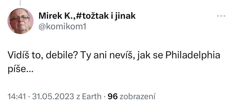 OdpadT's tweet photo. Nerudný opilec @komikom1 musí být ve velké finanční křeči. Tentokrát se zřejmě moc naivků, kteří by tomu lháři naletěli nenašlo a tak bodrý stréc z Moravy polkl lahvinku vína, opustil nářečí a přestal se ovládat. Mirošu, s takovou ty mergle z lidí nevytáhneš a budeš sušit hubu! https://t.co/BswDFW45vj