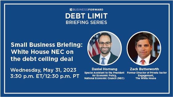 Join us today at 3:30 p.m. ET for a small business briefing with <a href="/WhiteHouse/">The White House</a> NEC on the debt ceiling deal. Sign up now: businessforward.org/news/debt-ceil…
