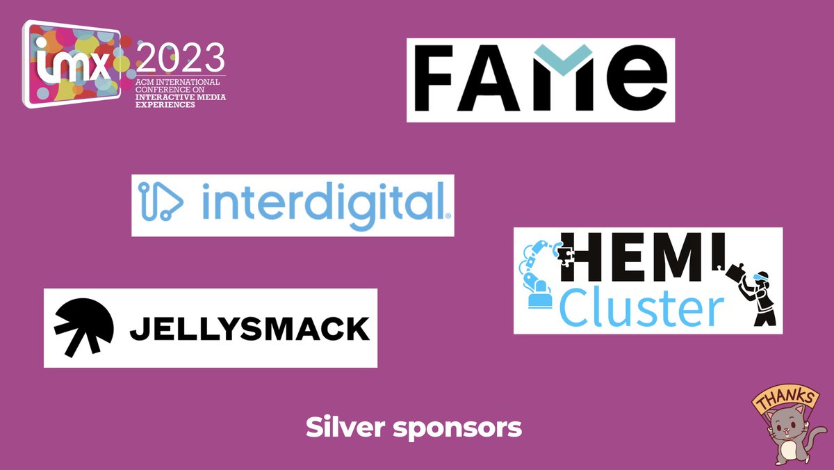 ACMIMX's tweet photo. Big thanks to our Sponsor Silvers @InterDigitalCom @jellysmack and @NantesUniv #Isite #NExT FAME and HEMI clusters!

#ACM #IMX #IMX2023 #sponsors #multimedia #research #conference #Nantes #France https://t.co/DtI4kfGYd7