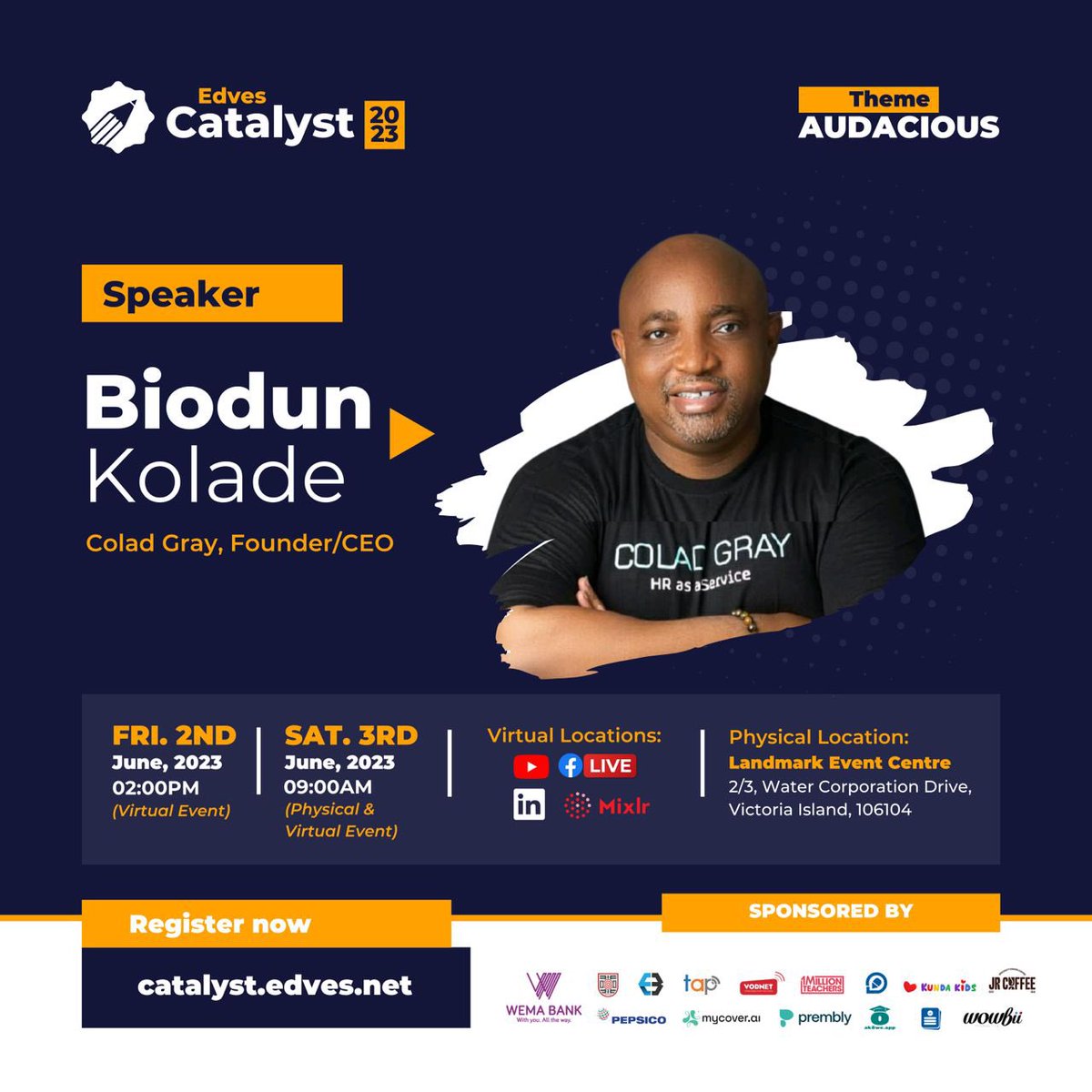 Save the Date📌

Colad Gray would be live at the 2023 Edves Catalyst Program with @EdvesSuite and @Abbeykolade 

See flyer for more details.