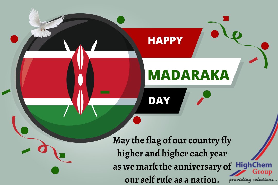 HighChemGroup's tweet photo. Happy MADARAKA DAY! https://t.co/n41zZVN816
