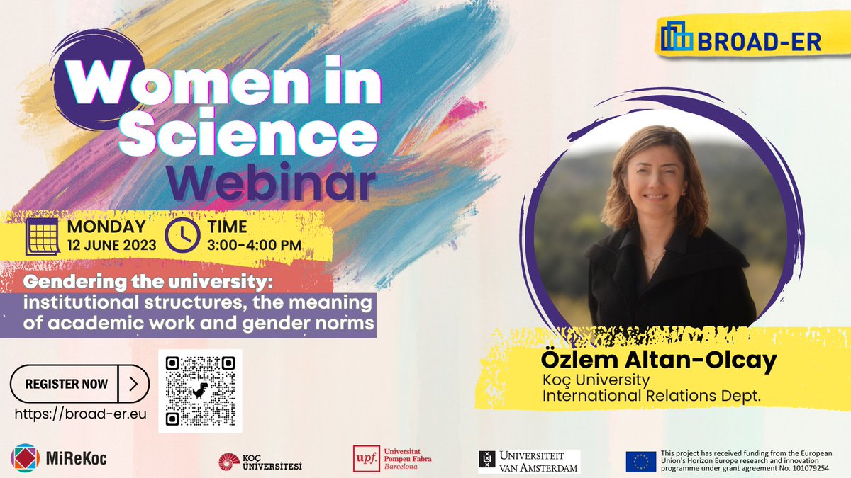 📢Join us for the first of our BROAD-ER Women in Science Webinars! Don’t miss Professor Özlem Altan-Olcay’s insightful talk on Gendering the University. With her exceptional research experience and numerous accolades, she’ll inspire us all! TIME: Mon, 12 June, 3-4pm REGISTER NOW