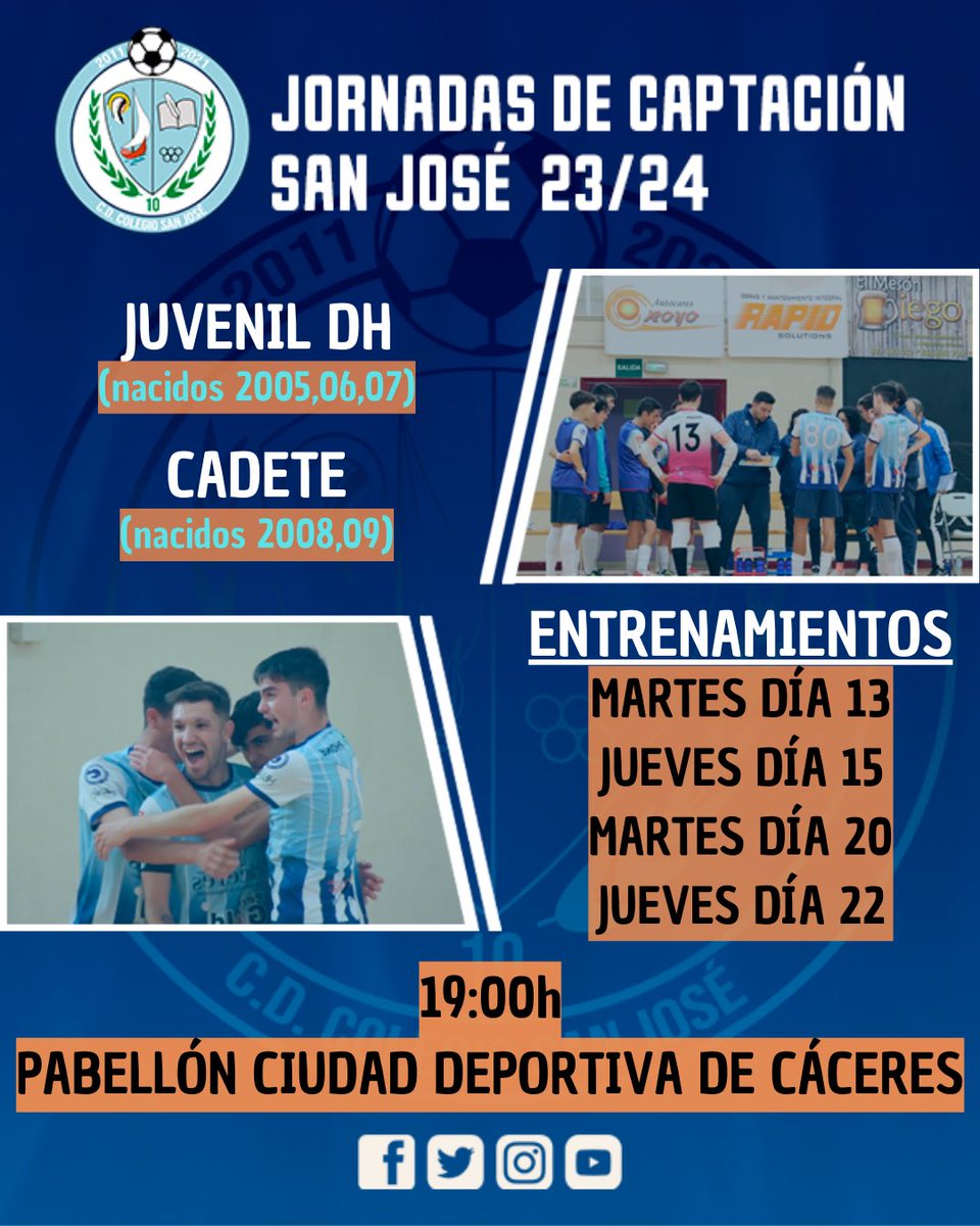 ℹ️/JORNADAS DE CAPTACIÓN/ℹ️

JUVENIL DH (2005,06,07)
CADETE (2008,09)

Todos los interesados en formar parte de nuestros equipos Juvenil DH y cadete, os esperamos.

📅Martes 13, Jueves 15, Martes 20 y Jueves 22.
📍Pab. Ciudad Deportiva de Cáceres
⏰19:00

#123SanJosé💙