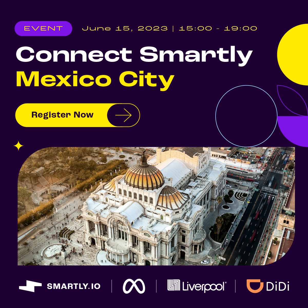 Mexico City, here we come! 🇲🇽 Join us for our next Connect Smartly event to hear #digitaladvertising industry insights from Meta, Liverpool and Didi, and stay for a fun Happy Hour! 🍹

Date 🗓️ June 15th
Registration 👉 bit.ly/3qeaj9j 

#connectsmartly #worksmartly