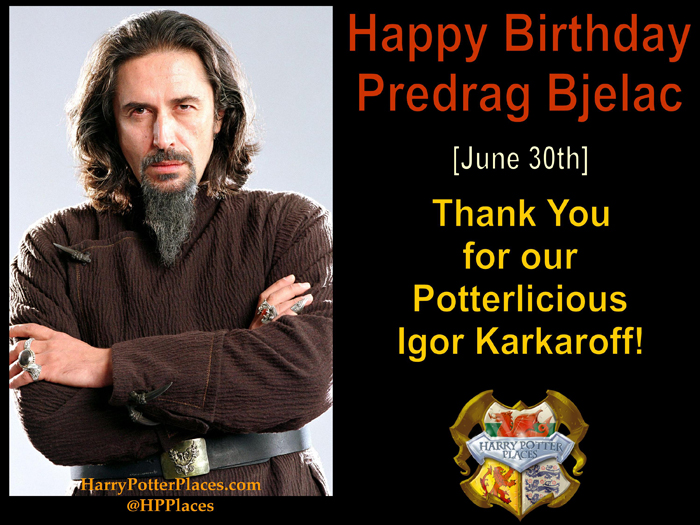 Happy #HarryPotter Birthday to Predrag Bjelac!  #IgorKarkaroff  #PedragBjelac