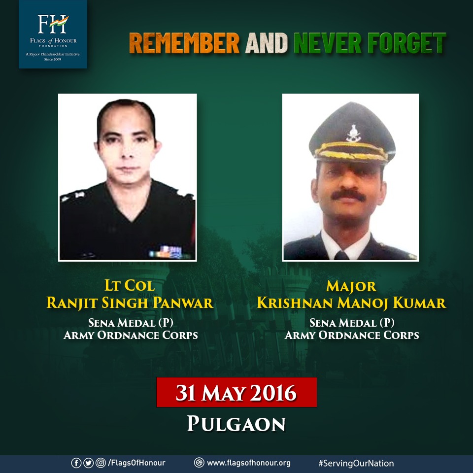 Lt. Col Ranjit Singh Panwar & Major K Manoj Kumar of Army Ordinance Corps made the supreme sacrifice during a rescue operation at CAD, Pulgaon on 31 May 2016. #RememberAndNeverForget #ServingOurNation