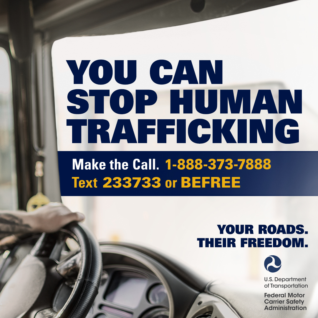 FMCSA's tweet image. FMCSA just announced its new human trafficking prevention awareness campaign, “Your Roads, Their Freedom.” The campaign will give CMV drivers the information they need to identify and report this heinous crime. Read more here: fmcsa.dot.gov/newsroom/your-…. #YourRoadsTheirFreedom