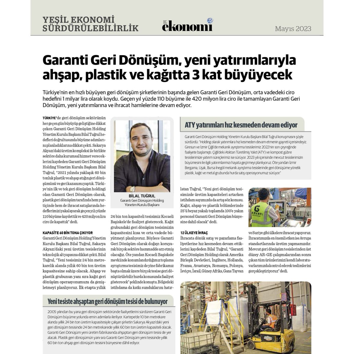 GarantiGeri's tweet photo. Geçen yıl %110 büyümeyle 420 milyon lira ciro elde eden Garanti Geri Dönüşüm, yeni yatırımlarına ve ihracat hamlelerine devam ediyor.

#geridönüşüm #sürdürülebilirlik #çevre #atık #yeniyatırımlar #büyüme #gelecek #çevrekoruması #sustainability #recycling https://t.co/ddooFi1FuR