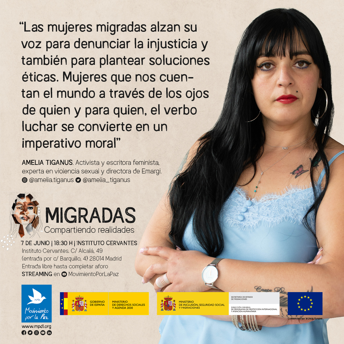 MovimientoxlPaz's tweet photo. 🗣️ "Estamos ante un acto rompedor donde las mujeres migradas tienen el protagonismo absoluto" - @amelia_tiganus
📅 '#Migradas: compartiendo realidades', en el @InstCervantes y online, 7 de junio a las 18:30
👉🏿 https://t.co/04IqJwGpiK @solete_sg @TaniaSordoRuz https://t.co/bnKtol9Wfy