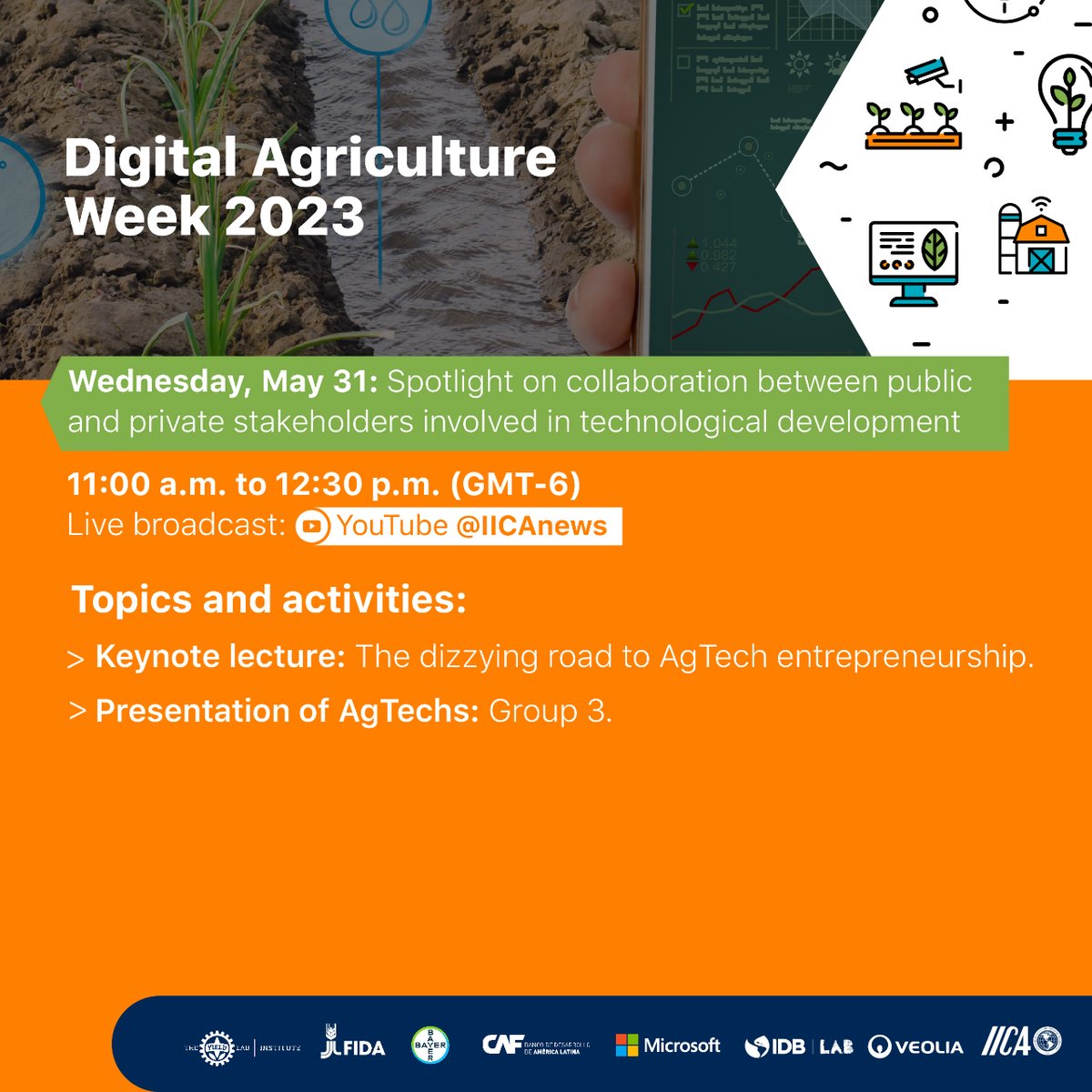 IICAnews's tweet photo. DigitalAgricultureWeek 
📌#Day3
Wednesday, May 31.

👉Watch the morning shift live streaming:
⏰ From 11 a.m. to 12:30 p.m. (GMT-6).

🇺🇸
https://t.co/mKlsEON29j https://t.co/d1eSImX7mL