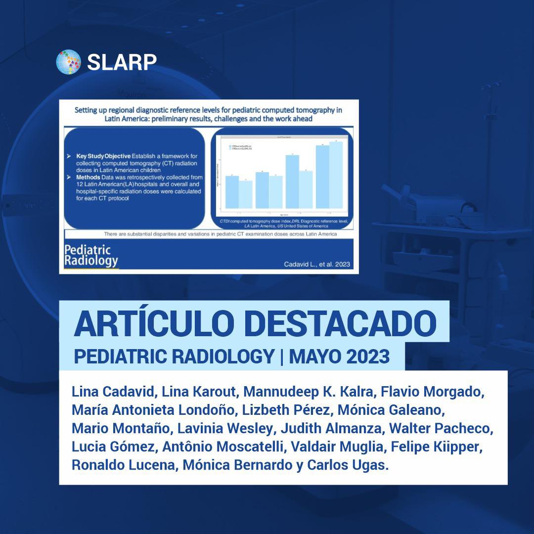 SLARPok's tweet photo. ❗️Dosis de Radiación en Latinoamérica, una realidad con oportunidad de mejora. 

Los invitamos a leer el artículo recientemente publicado en la revista @PedRadJournal , escrito por la Dra. Lina Cadavid, miembro de #SLARP entre otros.

👉🏼https://t.co/r0eD3u34v0 https://t.co/bAlalqvlPe