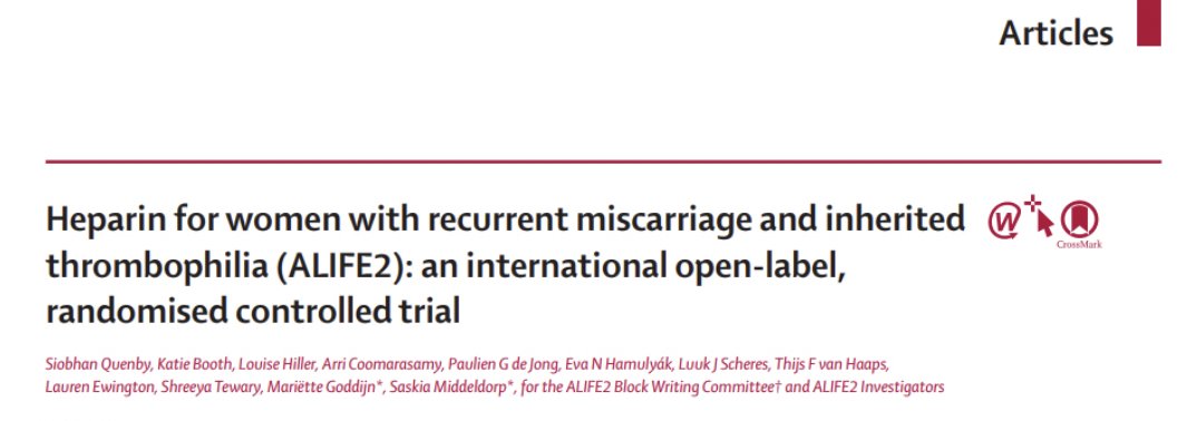 📣Publication alert: finally published in @TheLancet , the ALIFE2 trial. So thankful to all women who participated and all colleagues who joined the study. LMWH does NOT improve live birth in women with #thrombophilia and #recurrent miscarriage. thelancet.com/pb-assets/Lanc…