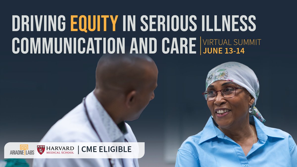 Our virtual summit, 'Driving #Equity in #SeriousIllness Communication and Care' is 2⃣ weeks away! Have you registered yet? Register and check out our agenda full of important conversations with incredible speakers ➡️cmecatalog.hms.harvard.edu/serious-illnes…