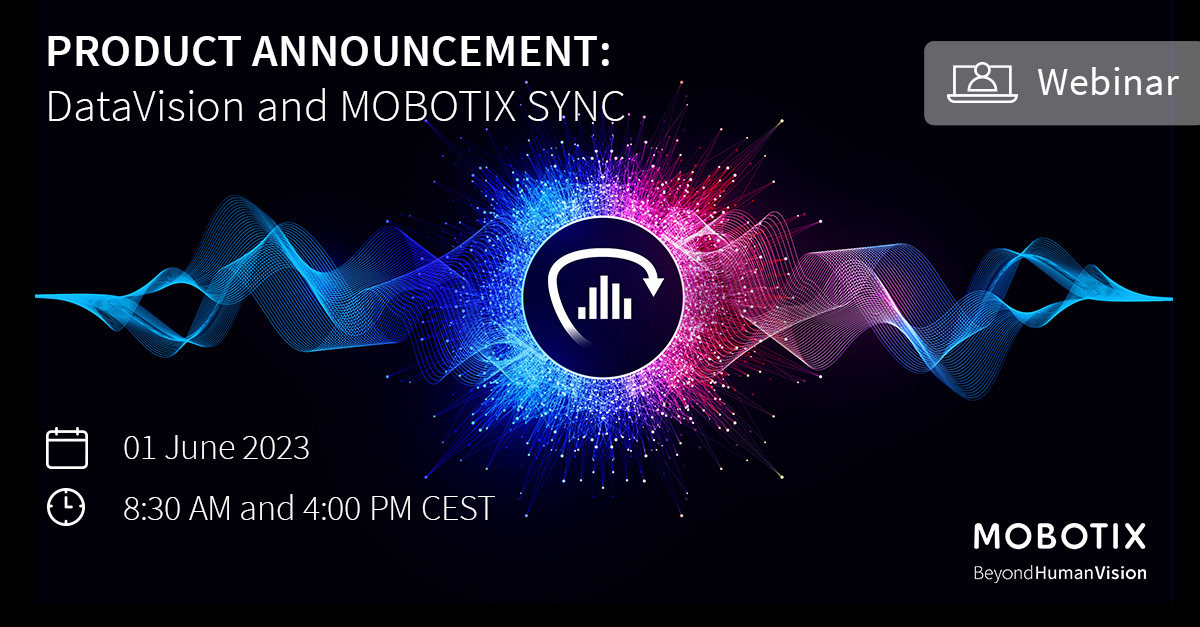 ☝️Don't miss our Product Announcement Webinar tomorrow!
Learn all about DataVision, MOBOTIX SYNC and more! 💥Thomas Gladel will guide you through the latest updates and innovations from MOBOTIX

Register now 👉 bit.ly/43yGjUd