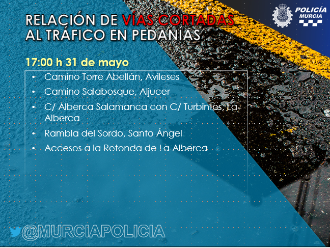 MurciaPolicia's tweet photo. 17:00 h Calles cortadas en el municipio de Murcia debido a las intensas lluvias. 
Pedimos a todos  conductores que estén alerta y eviten estas áreas afectadas por su seguridad. 
Sigue las indicaciones para garantizar un desplazamiento seguro. https://t.co/FoKkmZq9Lf