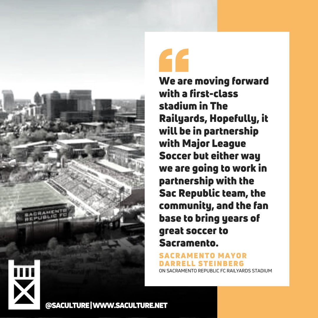 Mayor Darrell Steinberg gave a quick update about the plans to build a permanent home for Sacramento Republic FC in the Railyards.