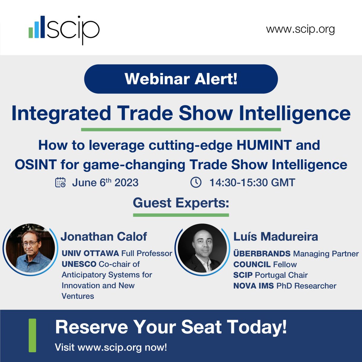SCIP's tweet image. Webinar Next Week!!
How to leverage cutting-edge HUMINT and OSINT for game-changing Trade Show Intelligence

Register here: lnkd.in/gPCWUUJf

Become a Member, join SCIP today: lnkd.in/defkUHcB

#SCIP #CompetitiveIntelligence #HUMINT #OSINT #webinar