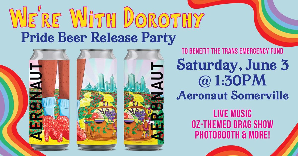 Join @AeronautBrewing #Somerville Saturday for We’re With Dorothy: An Aeronaut PRIDE Event to benefit @TEFMass! Get your ruby slippers on, enjoy #drag performances with newly released #beer, & let’s toast to #PRIDE! 🍻👠🏳️‍🌈

Info: bit.ly/3OJZC8L 

 #AeronautSOMERVILLE