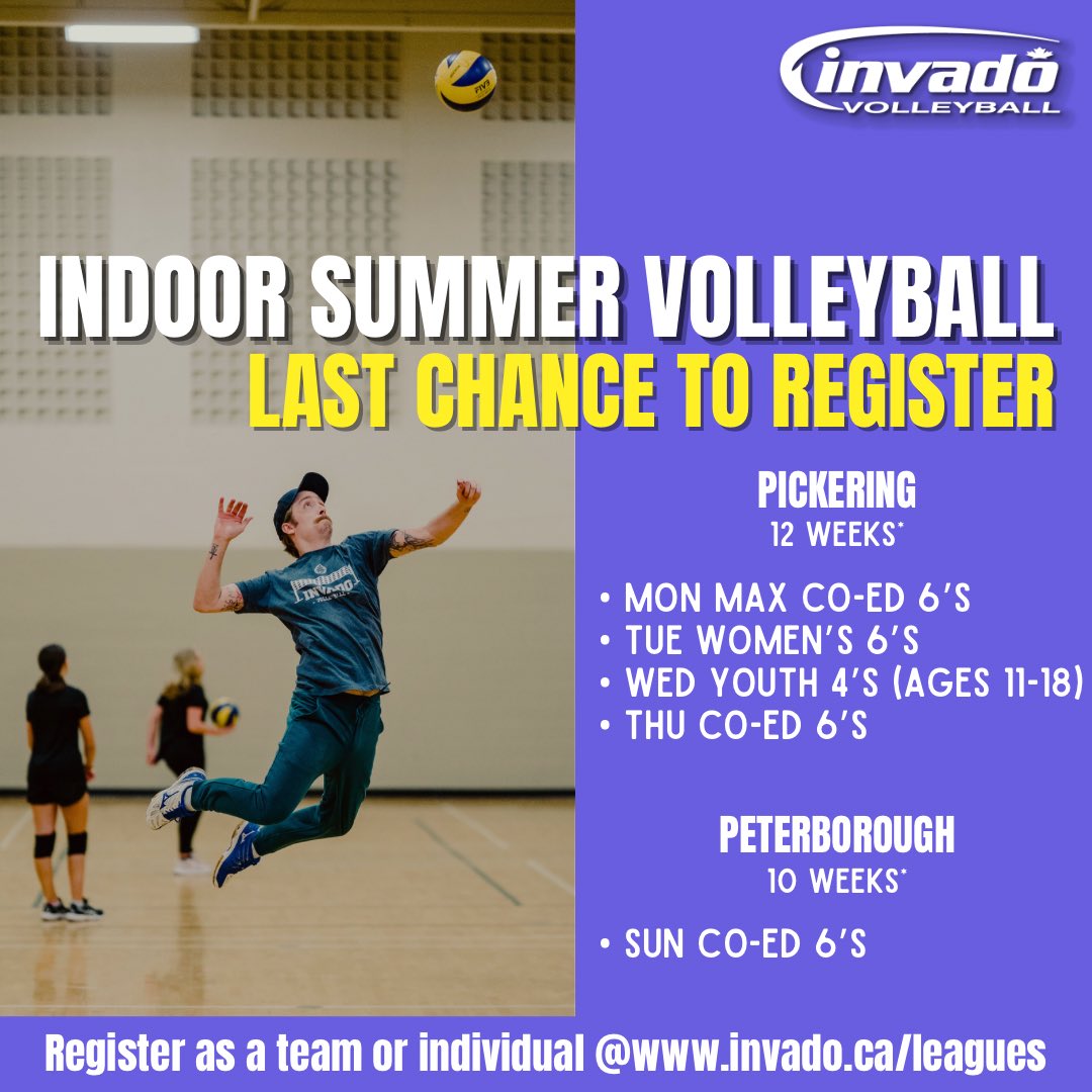 PICKERING & PETERBOROUGH - Don’t forget to register & keep your indoor rhythm all year round with our INDOOR Summer Leagues!

Register by TOMORROW June 1st @ invado.ca/leagues 

#invadovb #invadoleagues #indoorsummerleague #volleyballleague #pickering #peterboroughontario