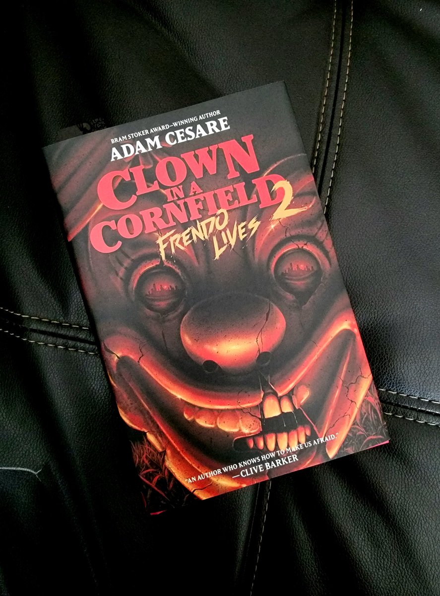 ChrisDigresses's tweet photo. Currently reading Clown in a Cornfield 2 by @Adam_Cesare. Only 50 pages in, and I'm already expecting it to surpass the first one! https://t.co/6sg5hw51g4