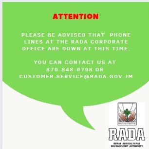 Rural Agricultural Development Authority (RADA) (@rada_jam) on Twitter photo As a result to damage to cables from our communication provider our phone lines are down.
To contact RADA Corporate Office please call 876-848-6798 or email customer.service@rada.gov.jm As a result to damage to cables from our communication provider our phone lines are down.
To contact RADA Corporate Office please call 876-848-6798 or email customer.service@rada.gov.jm