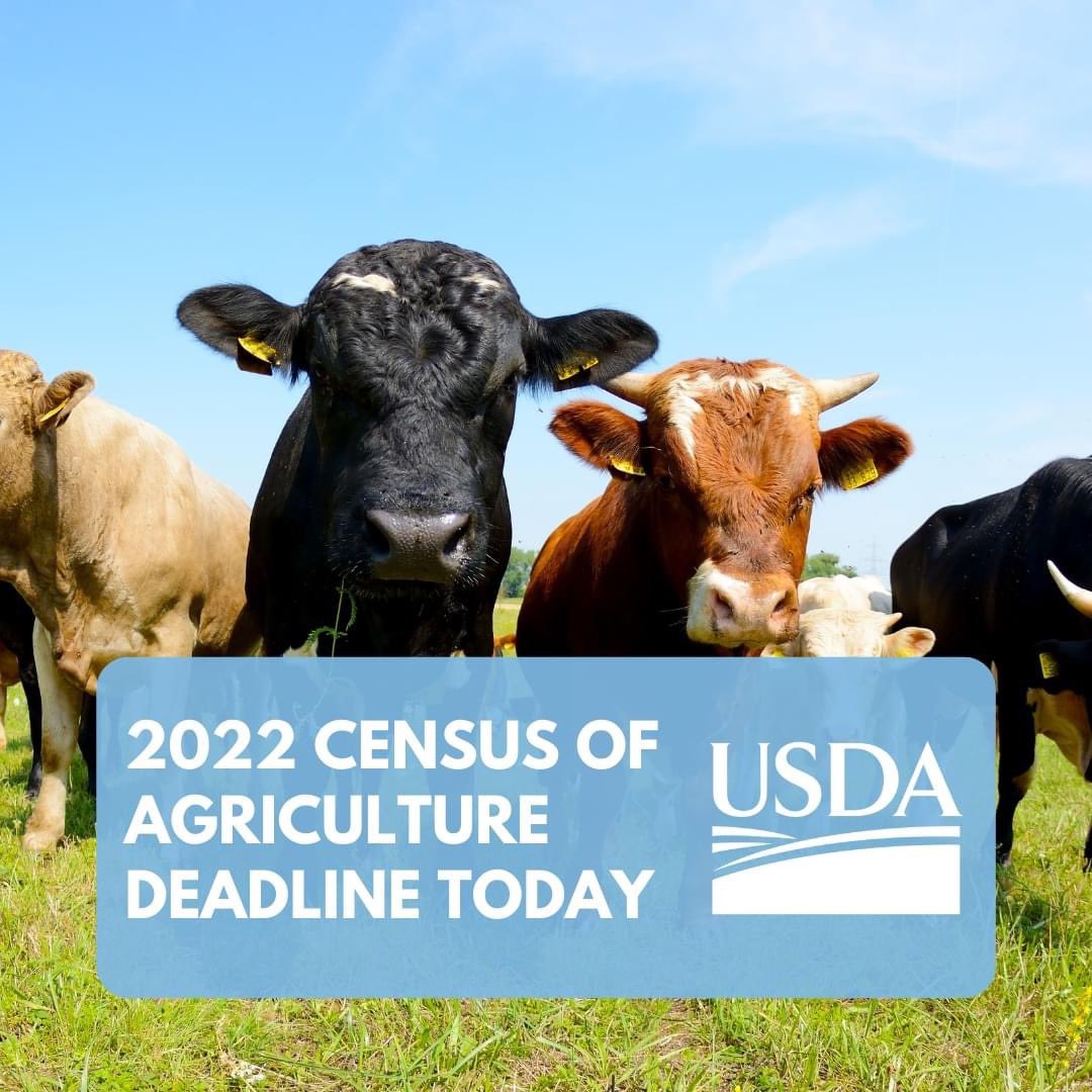 ✍️📋 The 2022 Census of Agriculture is due TODAY! 
A strong response means strong data; this data will inform decisions that will help shape the future of American agriculture for the next five to six years. By not responding, you risk being unrepresented.