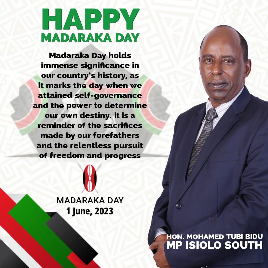 As we observe this year's madaraka day let me take this opportunity to wish the people of Isiolo South and the Entire Country at large a joyful Madaraka Day. #MadarakaDay2023 #MadarakaDay