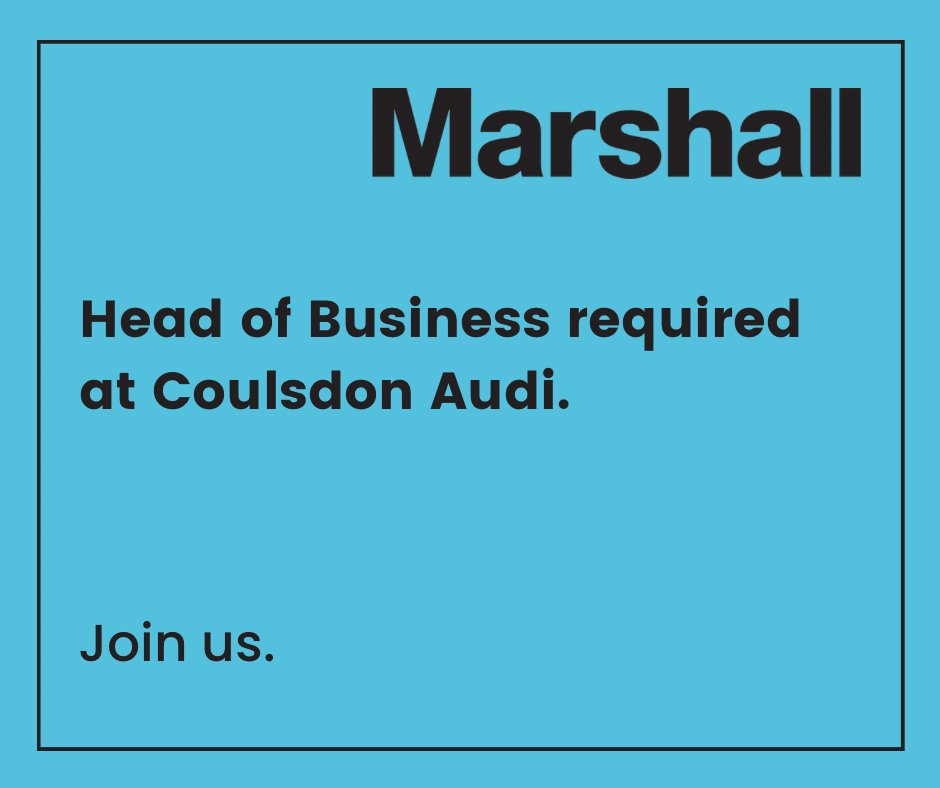 A fantastic opportunity awaits. Head of Business required at Marshall #Coulsdon #Audi. Join us.             
 
To find out more and to apply online see >
ce0572li.webitrent.com/ce0572li_webre… #jobs
