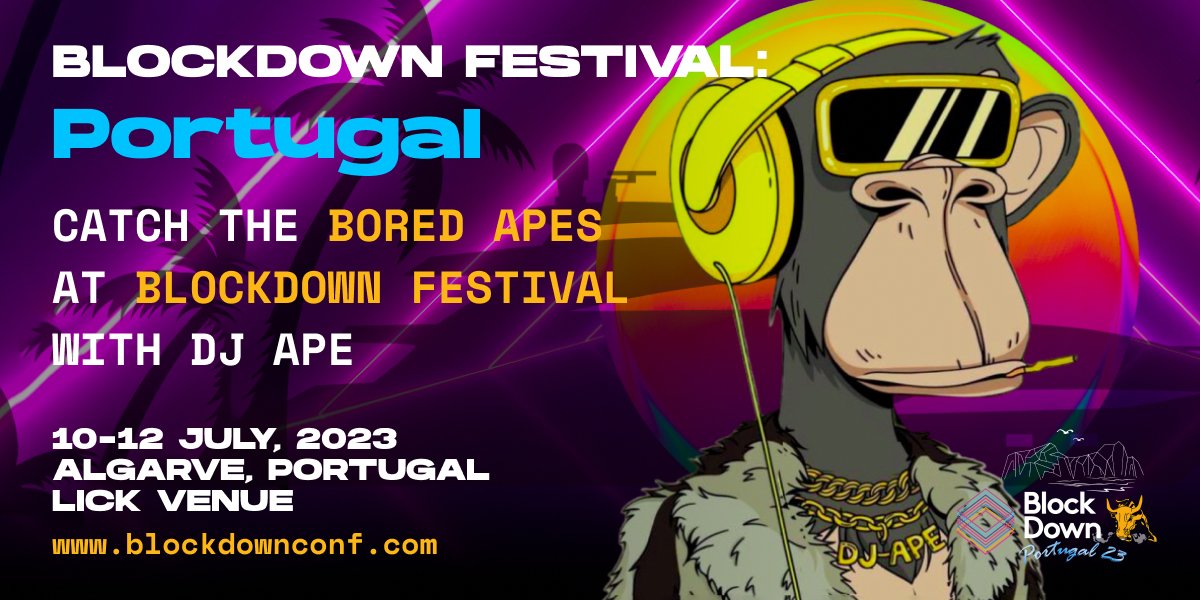 CryptoEventsHQ's tweet image. BlockDown Festival: Portugal has revealed two exclusive Bored Ape parties featuring DJ Ape and friends at this summer's top European Web3 festival. 

➡️  cryptoevents.global/bored-apes-set…

#Blockdown #Portugal #Web3 #NFT #BoredApe