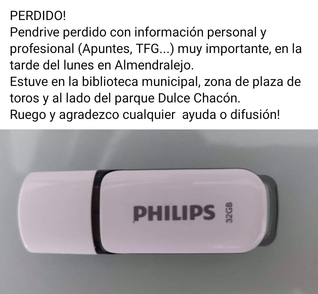 Pendrive perdido en Almendralejo. Ruego difusión 🤞🏼🤞🏼🤞🏼