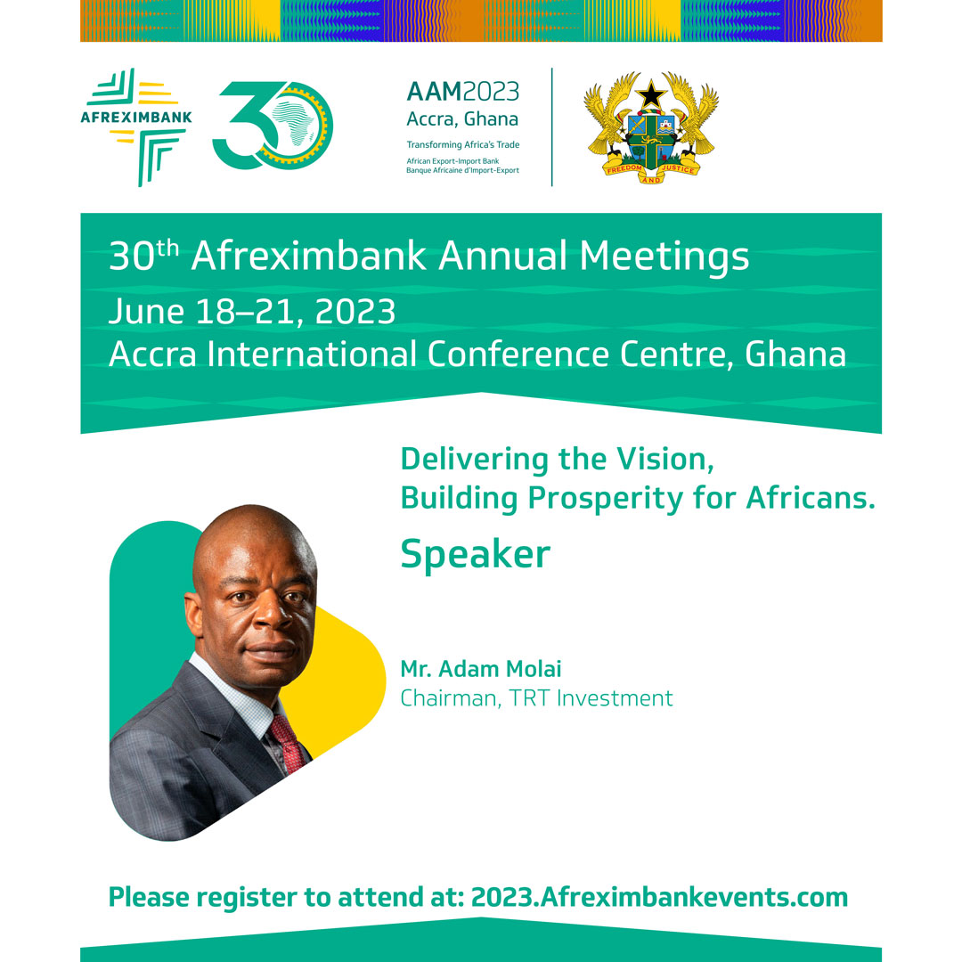 Not long left until we welcome Mr. Adam Molai, Chairman, TRT Investment, at the #AAM2023. The event will form the climax of the year-long 30th Anniversary celebration marked under the overarching theme: “Delivering the Vision, Building Prosperity for Africans.”
