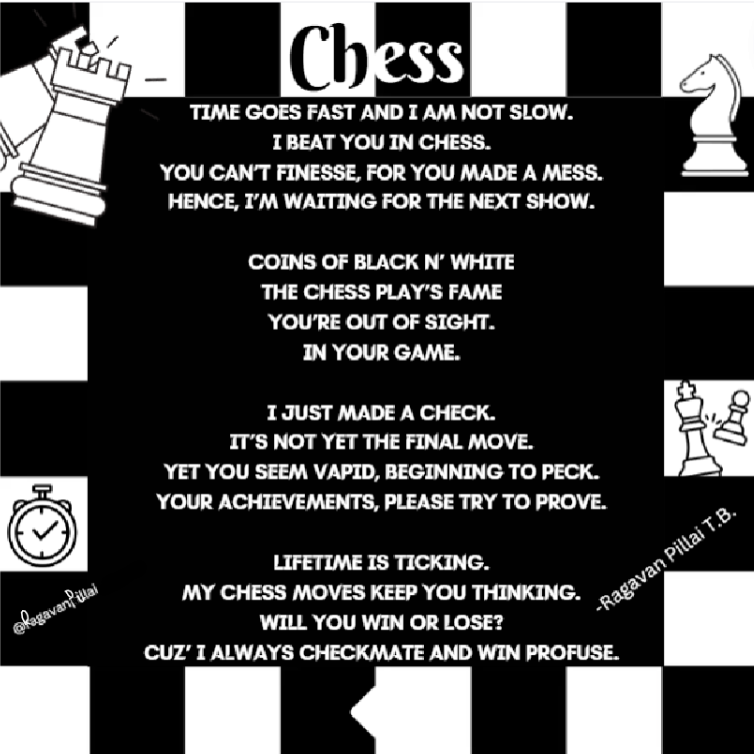 #poems #poetsociety #poetrycommunity #poem #poet #poetsoftwitter #poetry #poetrylovers #chess #chesspoem 

if you have never seen chess poem.
now you have,