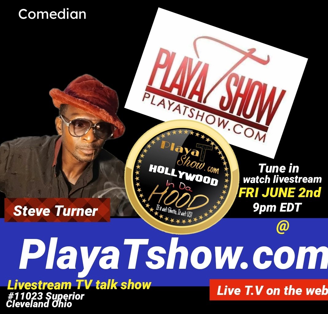 PlayaTThatsMe's tweet image. u seen him in #BeaconHill #touchback Comedian #SteveTurner Appearing Live FRI JUNE 2nd Tune in watch livestream on the web 9pm EDT @ playatshow.com come bye #11023 Superior Cleveland Ohio free to the general public