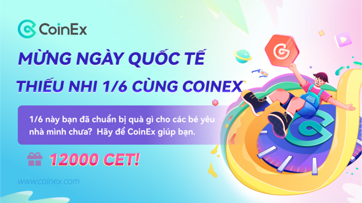 CoinExVietnam's tweet photo. 🎉 MỪNG NGÀY QUỐC TẾ THIẾU NHI 1/6 CÙNG COINEX
 
🎈1/6 này bạn đã chuẩn bị quà gì cho các bé yêu nhà mình chưa. Hãy để CoinEx giúp bạn. Tổng phần thưởng lên đến gần 10tr VNĐ

⏰ Thời gian: 1/6 – 9/6/2023

✅ Cách thức tham gia:
1. Like FB:  https://t.co/n0wB4Klc6o
2. Theo dõi:  https://t.co/eVmJTkosbE
3. Like, Share/Retweet kèm hashtag #CoinEx #TetThieuNhiCungCoinEx 
4. Cmt những bức ảnh đáng yêu về con/cháu của bạn dưới và tag 5 người bạn
5. Điền Form: https://t.co/wLqvziYPXS

🎁 Phần Thưởng: 
Tổng giải thưởng 12.000 CET ~ 9.700.000 VNĐ
30 SLOT - mỗi slot  400 CET (~323.000 VNĐ) sẽ được gửi trực tiếp đến địa chỉ ví CoinEx của các bạn thông qua Gmail.
🔥 Lưu ý
-    Sự kiện chỉ dành riêng cho công dân Việt Nam
-    Nếu phát hiện gian lận, chúng tôi sẽ hủy bỏ tư cách nhận thưởng.
-    Một người không được nhận giải cả Telegram, Facebook hoặc Twitter.
✅ CoinEx bảo lưu quyền giải thích cuối cùng!