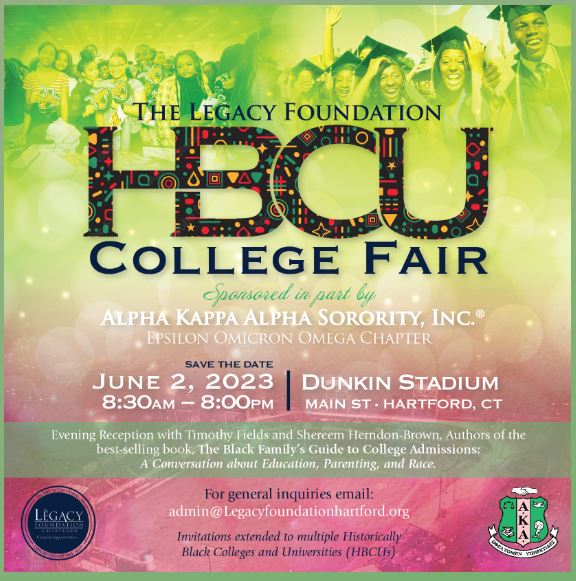 Save the Date! Friday, June 2, 2023
The Legacy HBCU College Fair at Dunkin Stadium in Hartford, CT from 8:30am-8:00pm. Register: gotocollegefairs.swoogo.com/legacyhbcu2023/
