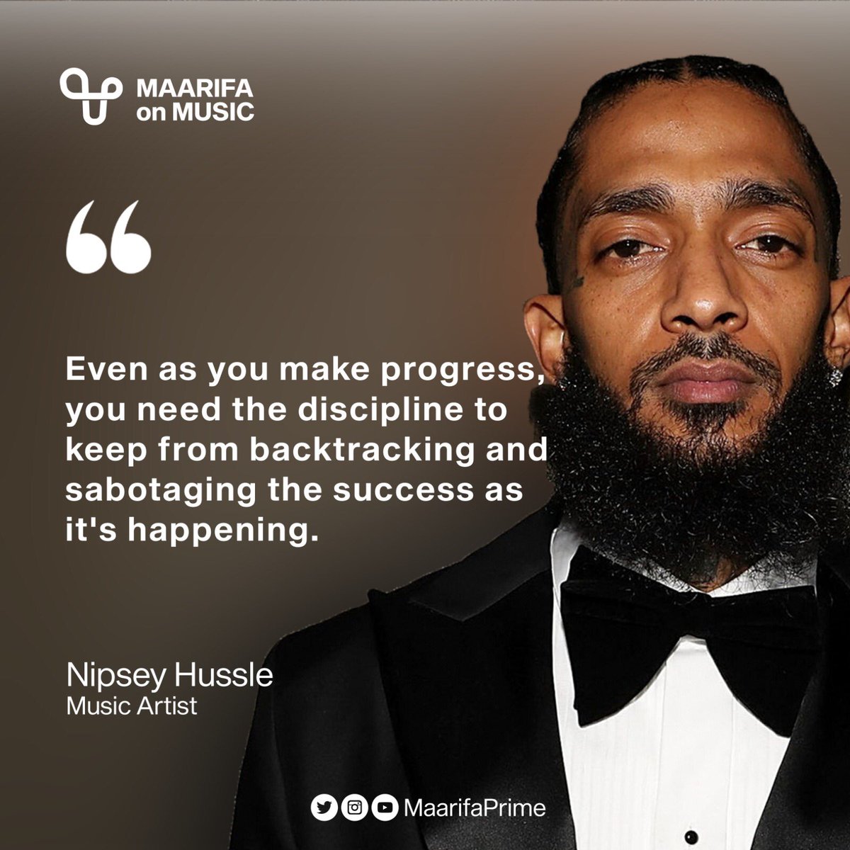 MaarifaPrime's tweet photo. “ Hata ukiwa  unafanikiwa,  unahitaji nidhamu ili usirudi nyuma na kuharibu mafanikio yako yanayotokea.”

#Nidhamu  #Kufanikiwa #Discipline  #Progress  #Success  #NipseyHussle  #MuzikiMaarifa  #MaarifaPrime https://t.co/ttisNybnKI