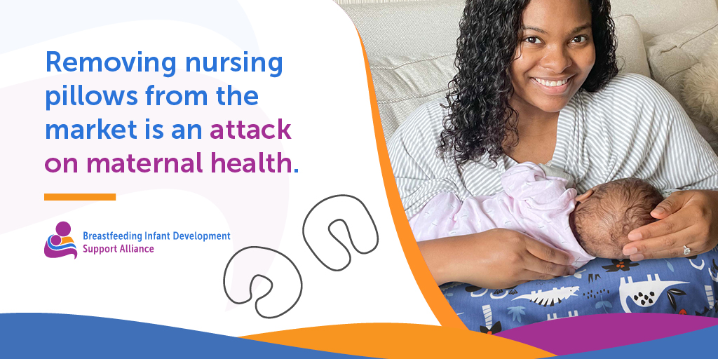 Help ensure nursing pillows remain available for moms and caregivers. The <a href="/USCPSC/">US Consumer Product Safety Commission</a> is seeking design changes to nursing pillows without providing reliable, independent data to support their position. Learn more &amp; get involved at BFIDSA.org/SaveThePillow.
