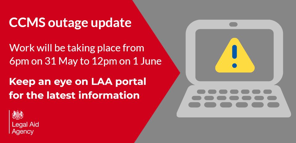 LAAHelpTeam's tweet photo. CCMS will be unavailable for maintenance work between 6pm on 31 May and 12pm on 1 June 2023 when we will review system performance.

Remember to check the LAA online portal for the latest updates:

https://t.co/sU3Z6k3WpB https://t.co/kUO47K95fd
