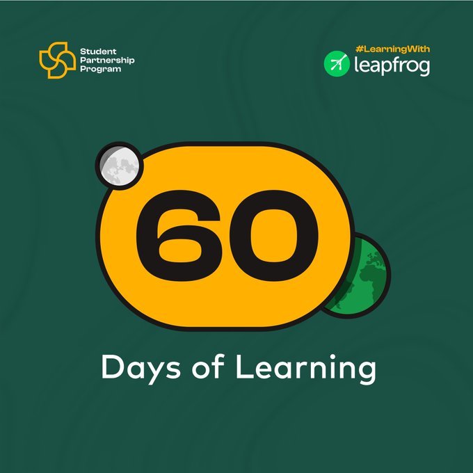 I am publicly committing to the #60DaysOfLearning challenge starting from tomorrow. #LearningWithLeapfrog #LeapfrogStudentPartnershipProgram