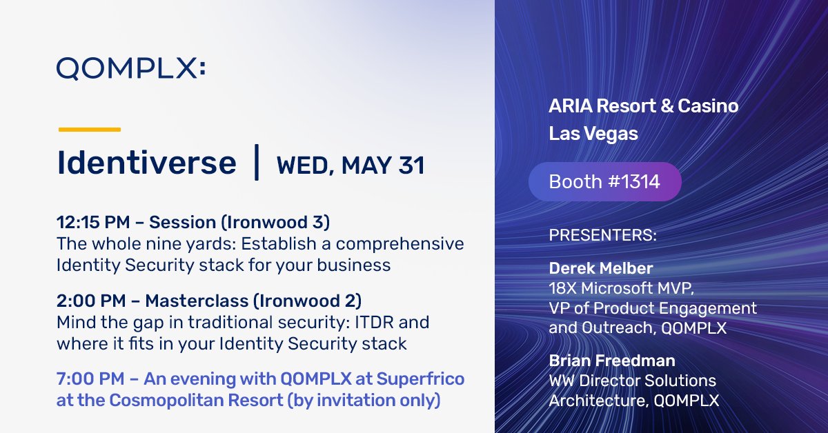 Check the <a href="/QOMPLX/">QOMPLX</a> speakers squad at <a href="/Identiverse/">Identiverse</a> today!  Visit us at Booth #1314 and learn about what Identity Threat Detection and Response can do for you.