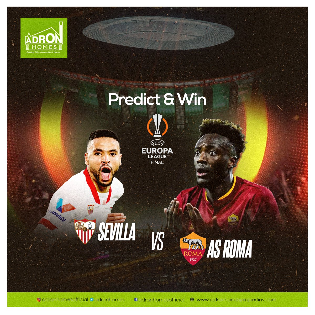 AdronHomes's tweet photo. Be the first to predict the correct scoreline in tonight’s Europa League Final match between Sevilla Vs Roma and win fantastic prizes. ⚽️ 

NB: You must follow @adronhomesofficial on Instagram, Twitter, Facebook, Tiktok, LinkedIn, and YouTube platforms to win. https://t.co/eWvqDAMF1k