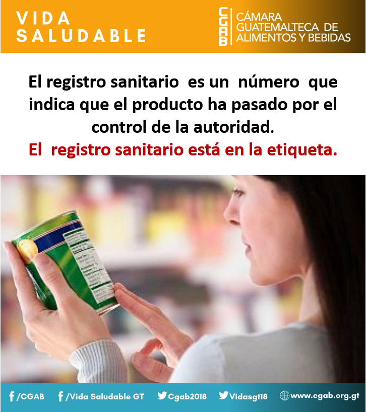 #CGAB y #VidaSaludable te recomiendan verificar el registro sanitario de los #AlimentosyBebidas que compras. #IndustriaAyB #SectorAyB #guatemala @Cgab19 @MinSaludGuate @diaco_gt @SecretariaSESAN @MagaGuatemala @CamagroGuate @INCAP_NUTRICION @IGSS_gt @MineducGT @midesgt