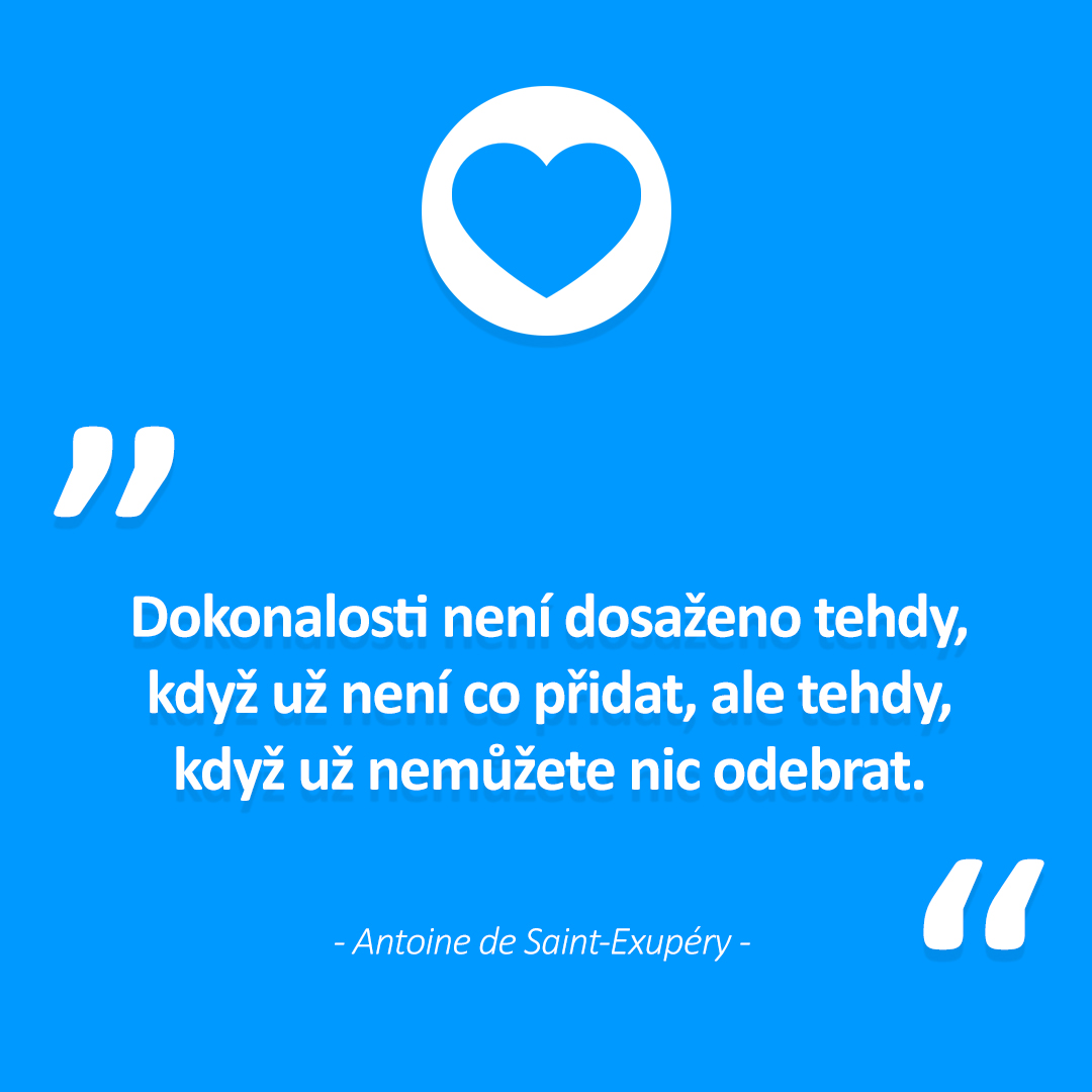 modry_srdcar's tweet photo. 💙 "Dokonalosti není dosaženo tehdy, když už není co přidat, ale tehdy, když už nemůžete nic odebrat." - Antoine de Saint-Exupéry -
#exupery #citat #modresrdce #dokonalost https://t.co/CZfVtvVp8j