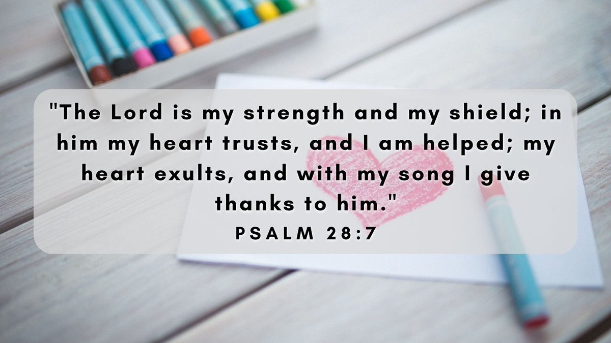 'The Lord is my strength and my shield; in him my heart trusts, and I am helped; my heart exults, and with my song I give thanks to him.'- Psalm 28:7 #Wednesday #LittletonCCOL #littletonma #scripture #unitedchurchofchrist #faith