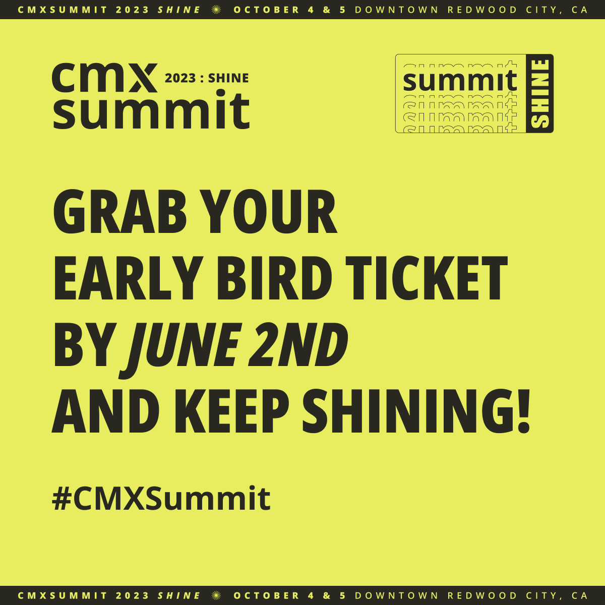 🚀 Time is running out! Grab your early bird tickets now for CMX Summit 2023: Shine! ✨ Don't miss the chance to be part of the ultimate community management event. 🎟️ Limited availability! Get your tickets today and secure your spot today! bit.ly/41NZ70c