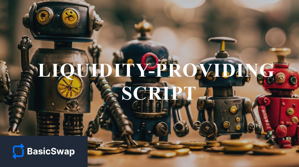 BasicSwapDEX's tweet photo. A liquidity-providing script for #BasicSwap #DEX is now available! 🤖

It lets you to easily offer liquidity for your preferred pairs, set a markup above or below the market price, and automatically republish offers on the order book when they expire.

👉 https://t.co/MVjkQVf71l https://t.co/9IlBwWEW6X
